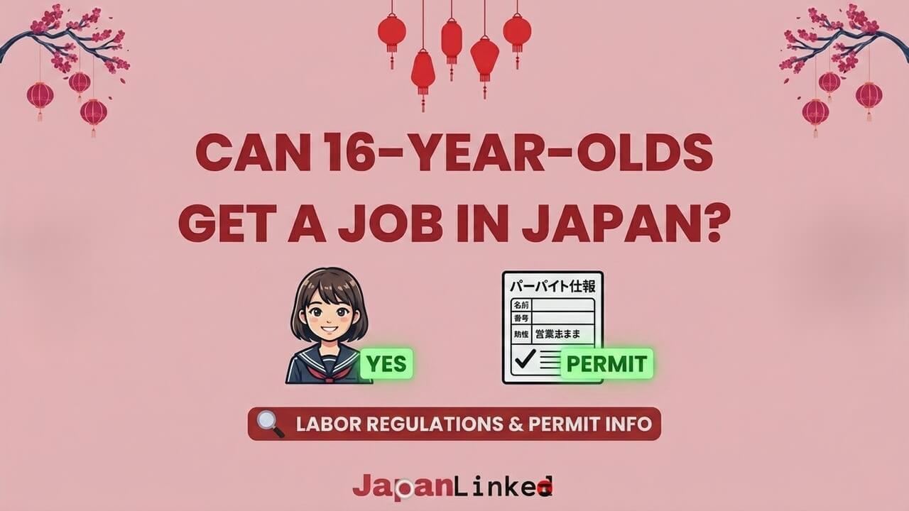Can 16-Year-Olds Get a Job in Japan