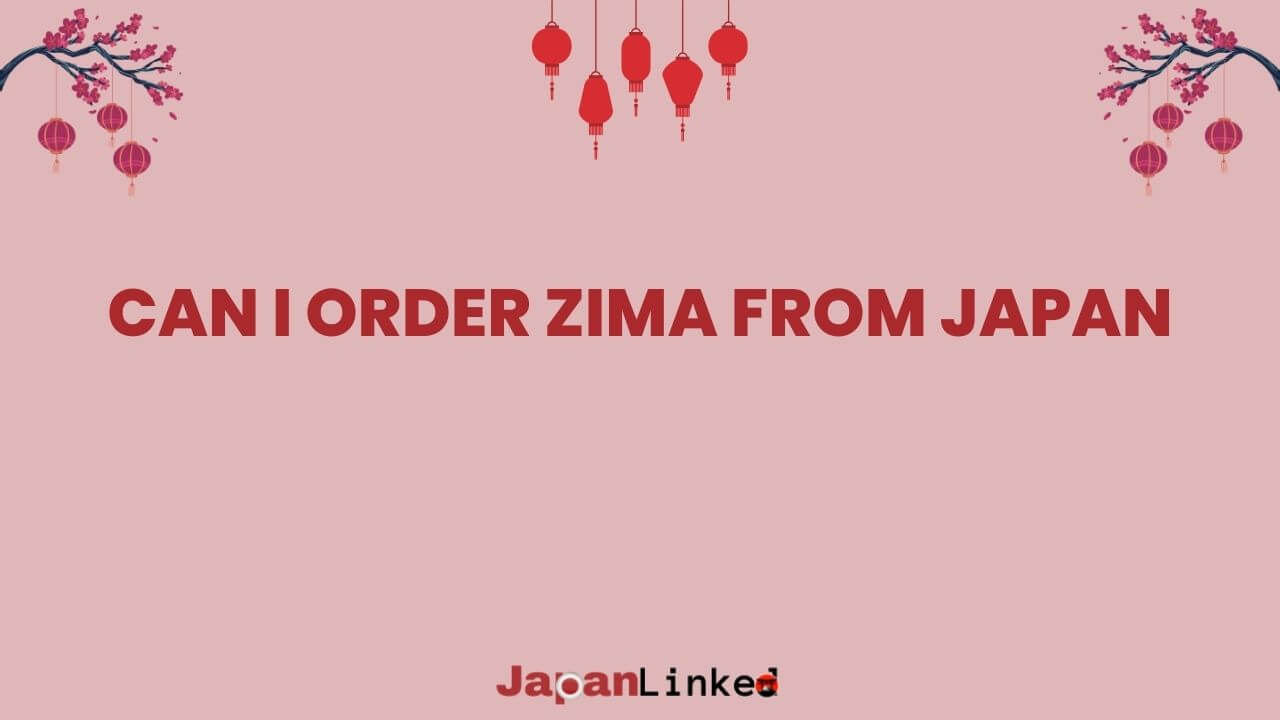 Can I Order Zima from Japan? Your Best Guide To Sipping Nostalgia