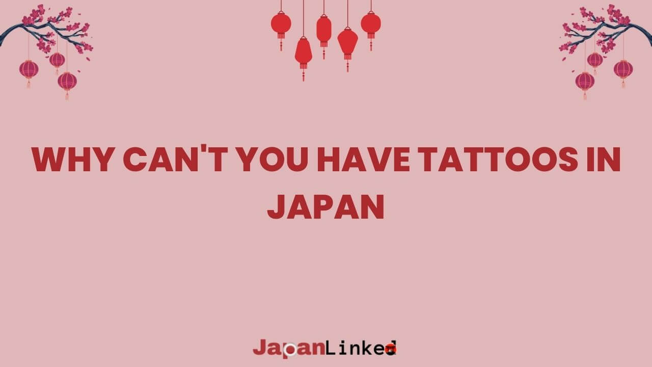 Why Can't You Have Tattoos in Japan? Ancient Stigma Meets Modern Ink
